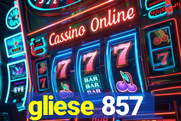 gliese 857